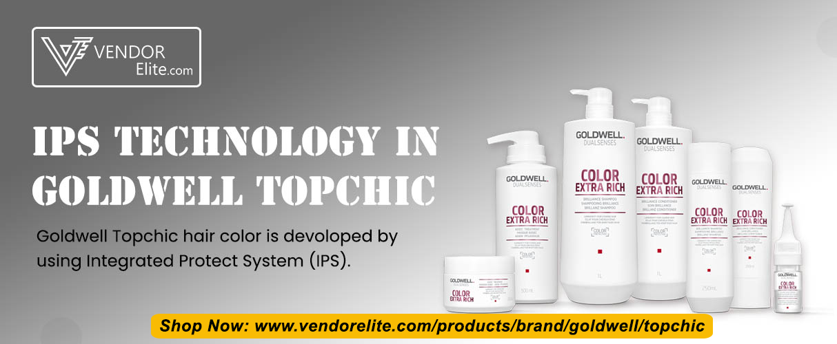 IPS Technology in Goldwell Topchic-VendorElite
