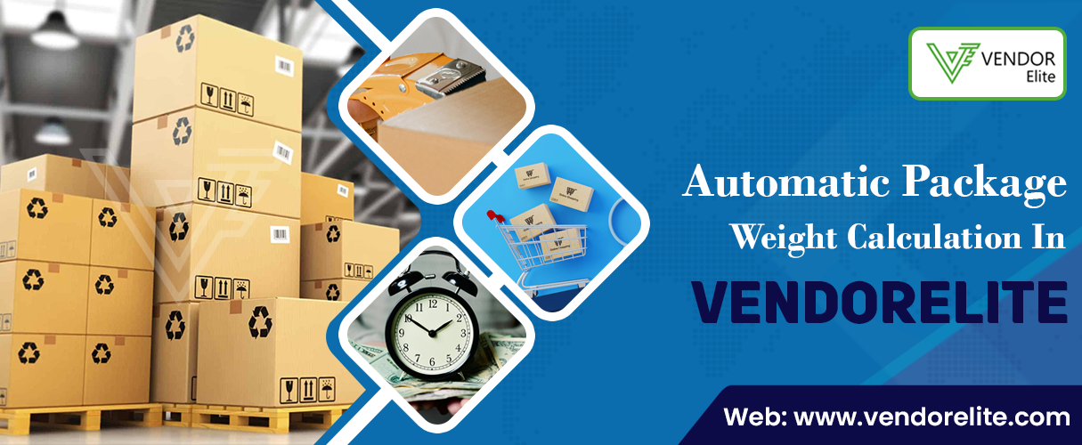 Automatic Package Weight Calculation in VendorElite