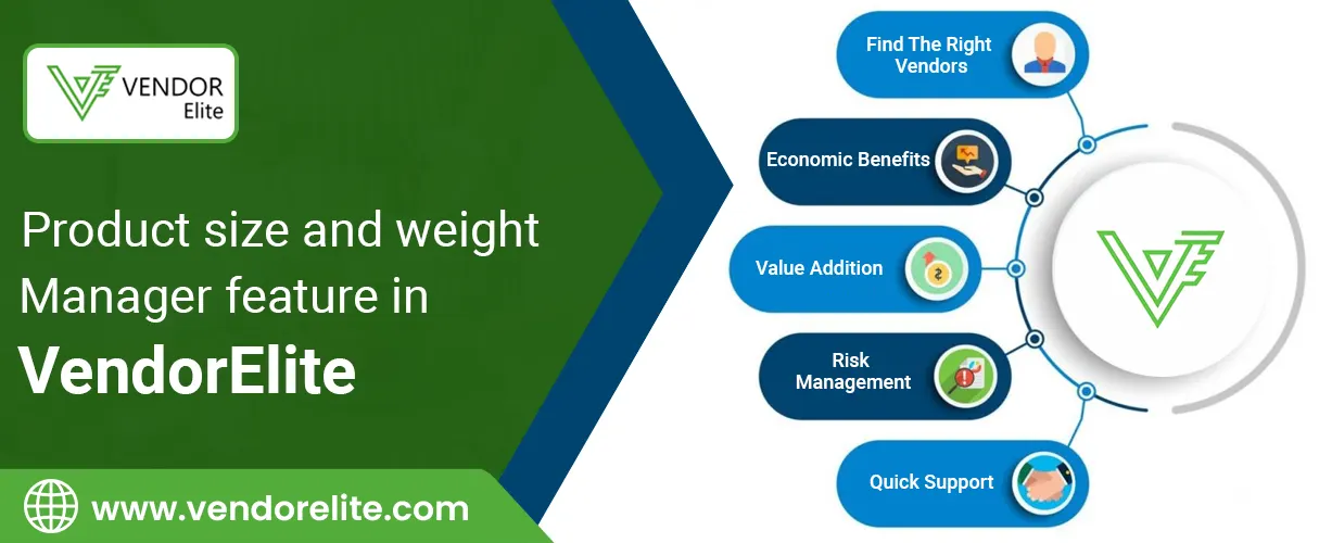 Product Size and Weight Manager feature in VendorElite