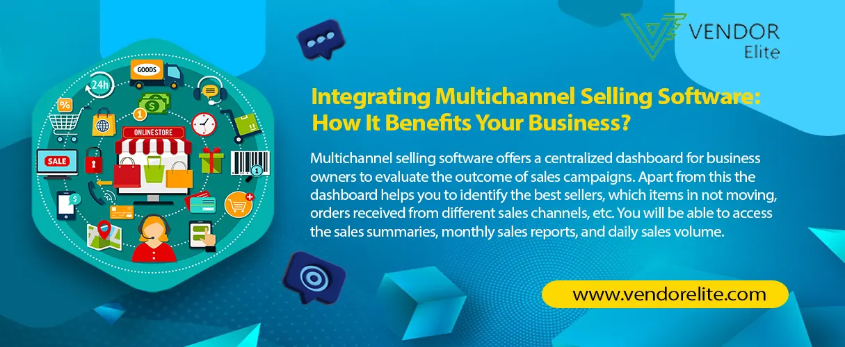 Integrating Multichannel Selling Software | Benefits Your Business