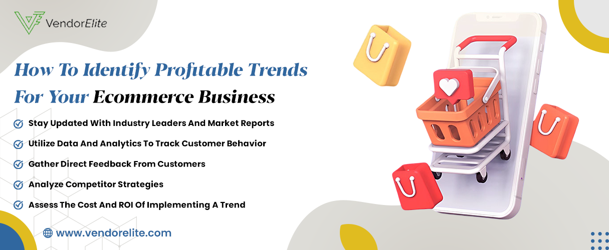 How to Identify Profitable Trends for Your Ecommerce Business